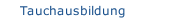 Tauchausbildung