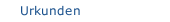 Urkunden