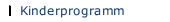 Kinderprogramm