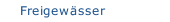 Freigewässer